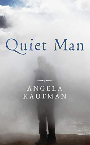 Quiet Man by Angela Kaufman - LitNuts.com