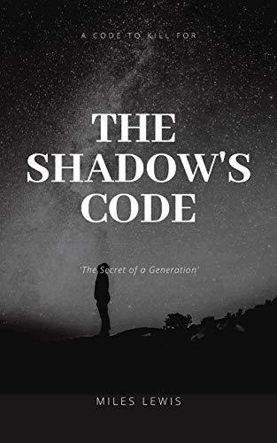 The Shadow's Code by Miles Lewis - LitNuts.com