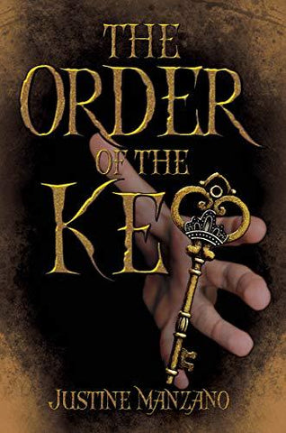 The Order of the Key by Justine Manzano - LitNuts.com