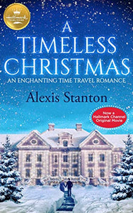 A Timeless Christmas by Alexis Stanton - LitNuts.com