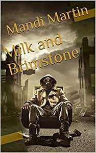 Milk and Brimstone by Mandi Martin - LitNuts.com