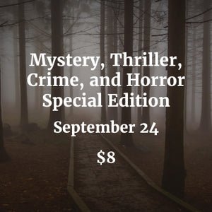 Mystery, Thriller, Crime, and Horror Special Edition - September 24, 2023