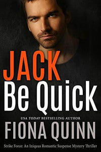 Jack Be Quick by Fiona Quinn - LitNuts.com