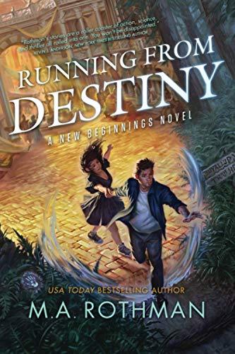 Running From Destiny by M.A. Rothman - LitNuts.com
