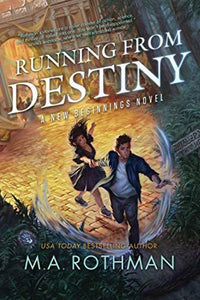Running From Destiny by M.A. Rothman - LitNuts.com
