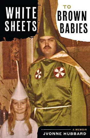 White Sheets to Brown Babies by Jvonne Hubbard - LitNuts.com